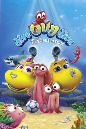 Dive Olly Dive and the Octopus Rescue (2016) izle