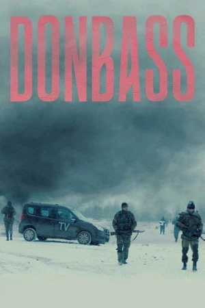 Donbass (2018) izle