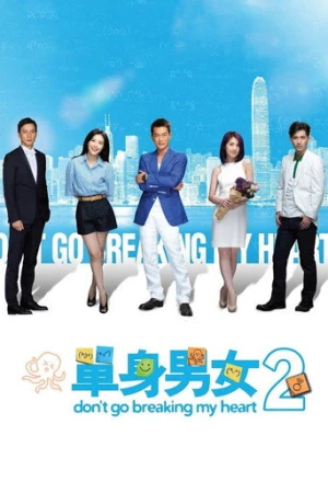 Don't Go Breaking My Heart 2 (2014) izle