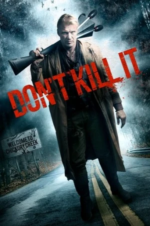 Don't Kill It (2016) izle
