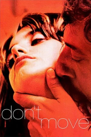 Don't Move (2004) izle