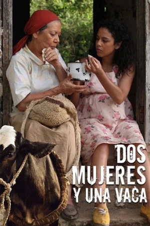 Dos mujeres y una vaca (2016) izle