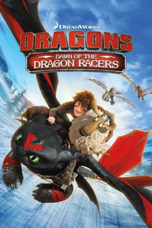 Dragons: Dawn of the Dragon Racers (2014) izle