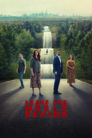 Dünyayı Ardında Bırak (2023) izle