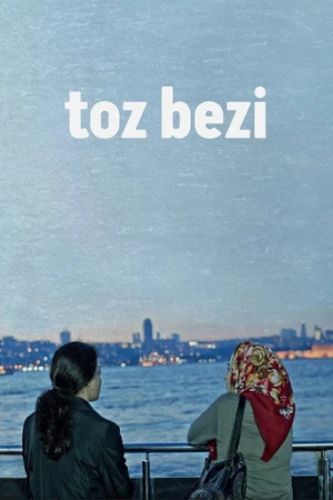 Toz Bezi (2015) izle