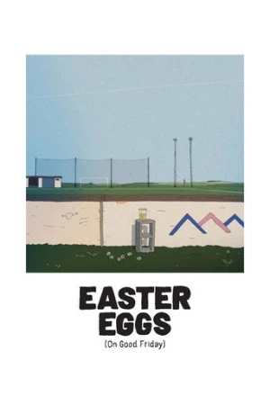 Easter Eggs (2021) izle
