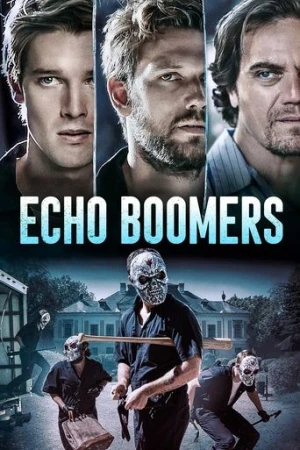 Echo Boomers (2020) izle