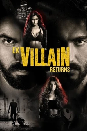 Ek Villain Returns (2022) izle