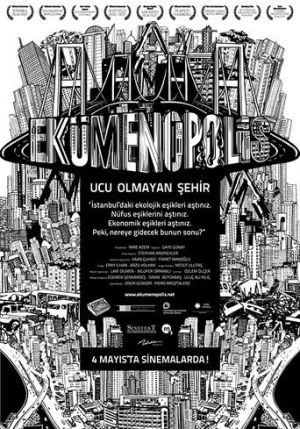 Ekümenopolis: Ucu Olmayan Şehir (2011) izle