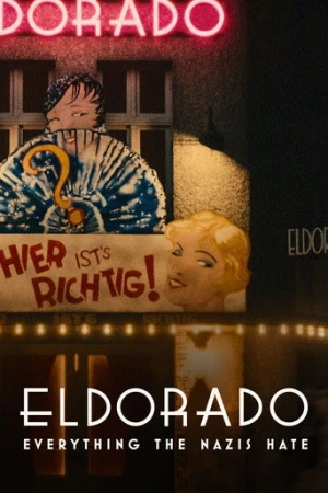 Eldorado: Everything the Nazis Hate afiş