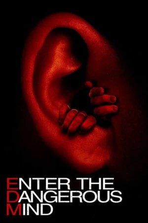 Enter the Dangerous Mind (2013) izle
