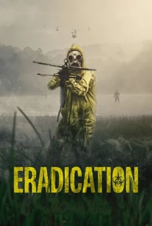 Eradication (2022) izle