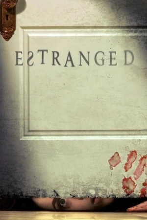 Estranged (2015) izle