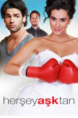 Her Şey Aşktan (2016) izle