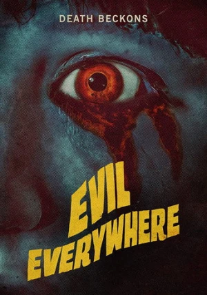 Evil Everywhere afiş