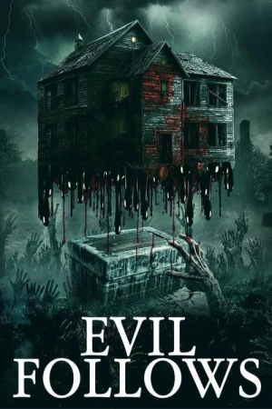 Evil Follows afiş