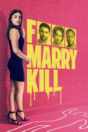 F Marry Kill (2025) izle