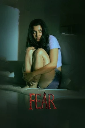 Fear (2024) izle