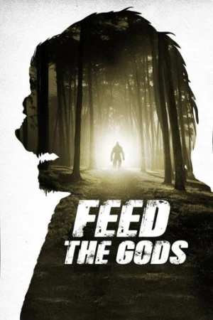 Feed the Gods (2014) izle
