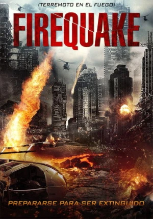Firequake (2014) izle