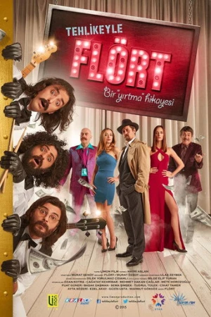 Tehlikeyle Flört (2015) izle