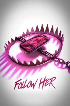 Follow Her afiş