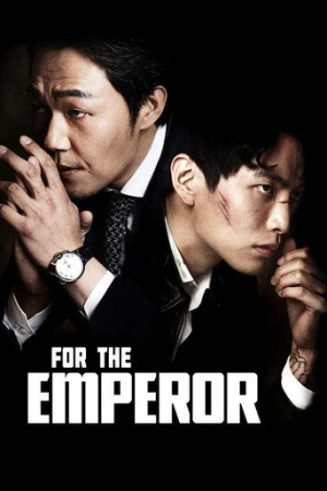 For the Emperor (2014) izle