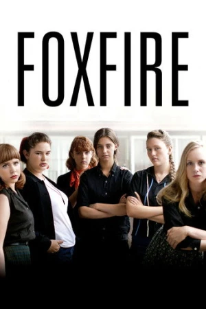 Foxfire (2013) izle