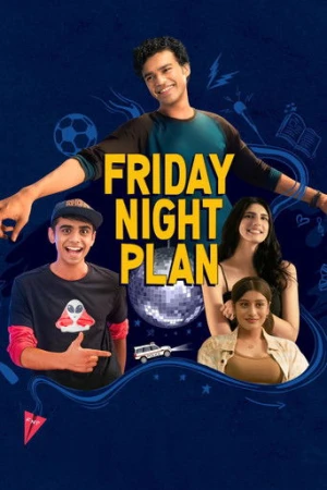 Friday Night Plan (2023) izle