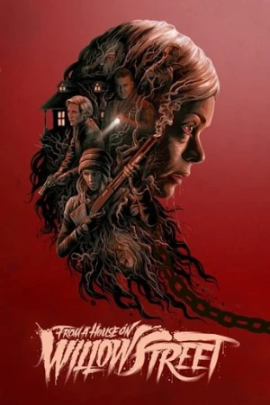 From a House on Willow Street (2017) izle