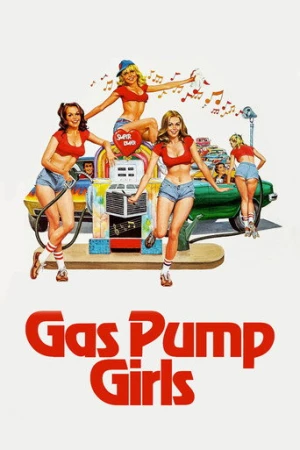 Gas Pump Girls (1979) izle