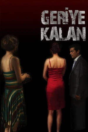 Geriye Kalan (2012) izle
