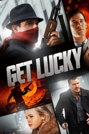 Get Lucky (2013) izle
