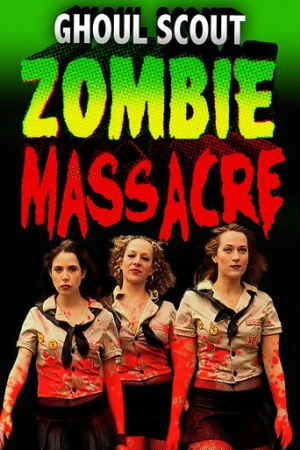 Ghoul Scout Zombie Massacre (2018) izle