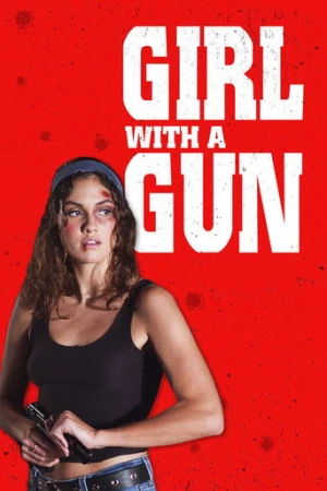 Girl With a Gun (2023) izle