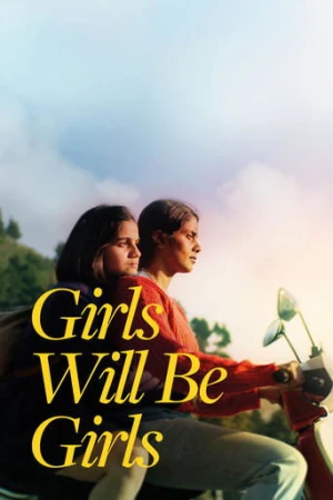 Girls Will Be Girls (2024) izle
