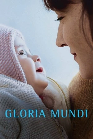 Gloria Mundi (2019) izle