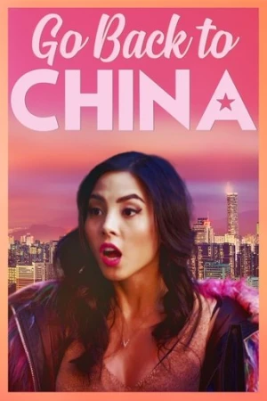 Go Back to China (2019) izle