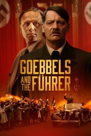 Goebbels and the Führer (2024) izle