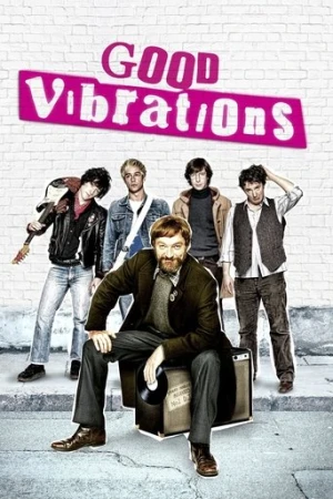 Good Vibrations (2012) izle