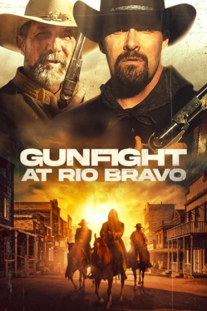 Gunfight at Rio Bravo (2023) izle