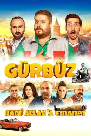 Gürbüz: Hadi Allah'a Emanet (2018) izle