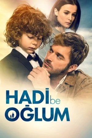 Hadi Be Oğlum (2018) izle