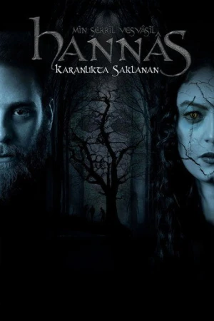 Hannas: Karanlıkta Saklanan (2015) izle
