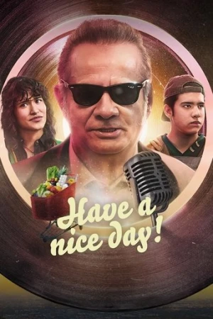 Have a Nice Day! afiş