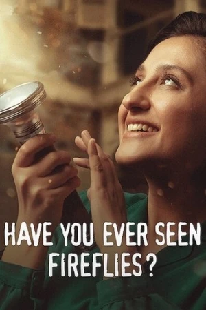 Sen Hiç Ateş Böceği Gördün mü? (2021) izle