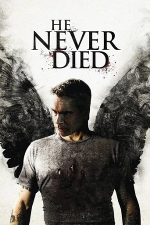 He Never Died (2015) izle