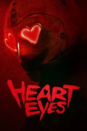 Heart Eyes (2025) izle