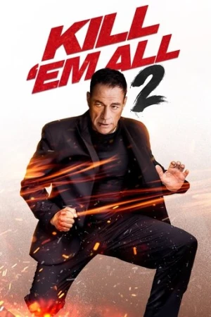 Hepsini Öldür 2 (2024) izle