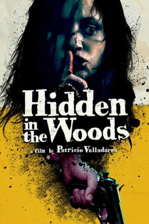 Hidden in the Woods (2012) izle